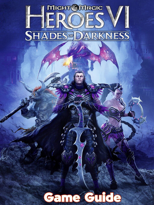 Title details for Might & Magic  Heroes VI--Shades of Darkness Guide & Walkthrough by Raymond  M. Thames - Available